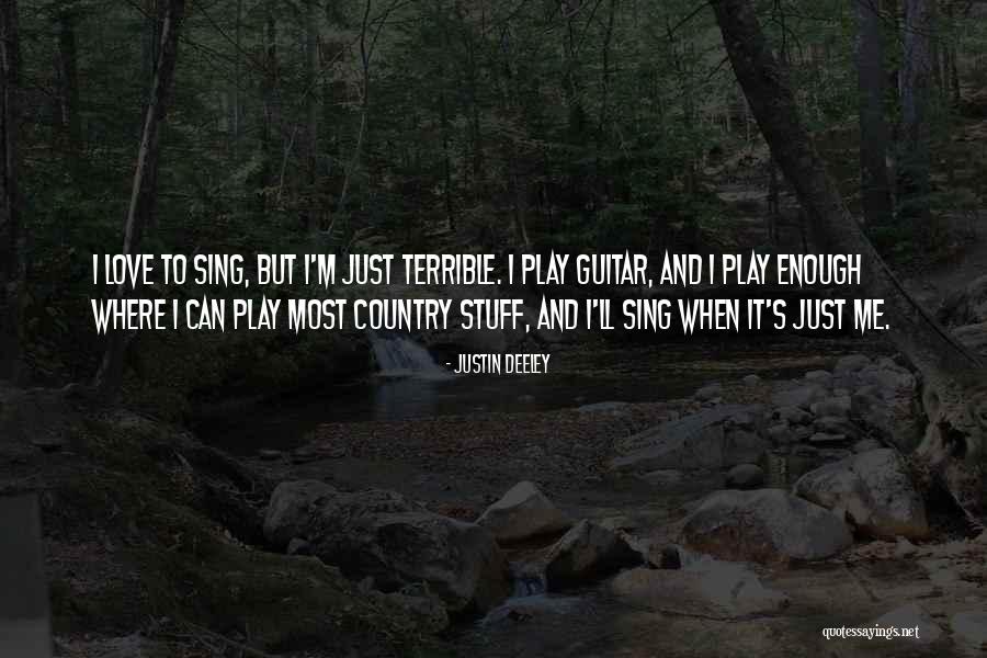 I Love Justin Quotes By Justin Deeley I Love Justin Quotes By Justin Deeley