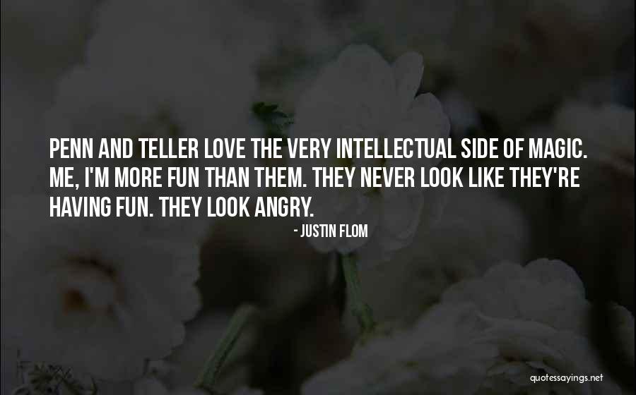 I Love Justin Quotes By Justin Flom I Love Justin Quotes By Justin Flom