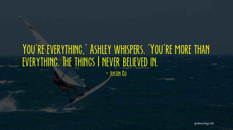 I Love Justin Quotes By Justin Go I Love Justin Quotes By Justin Go