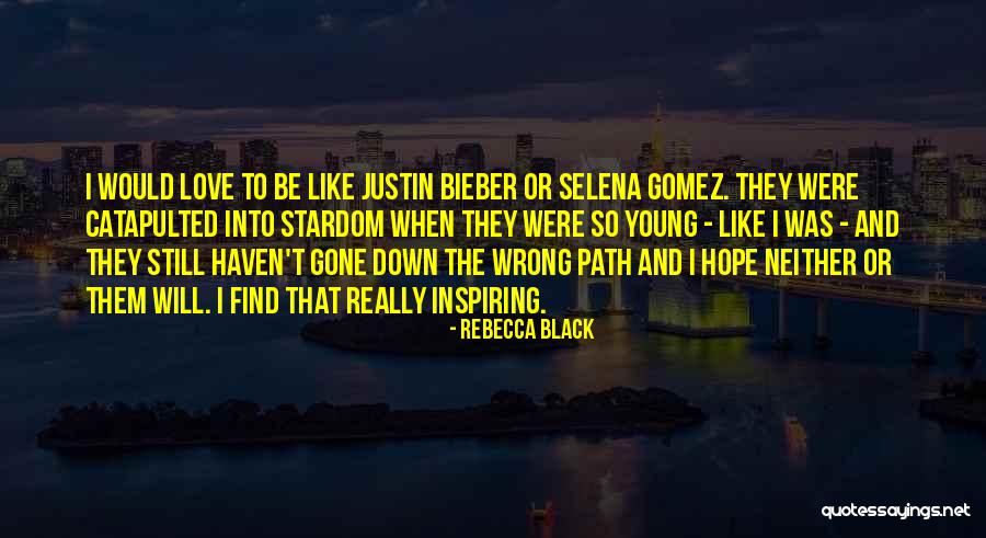 I Love Justin Quotes By Rebecca Black