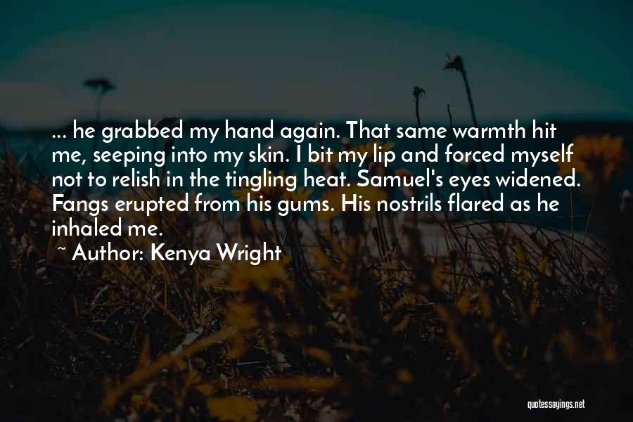 I Love Kenya Quotes By Kenya Wright