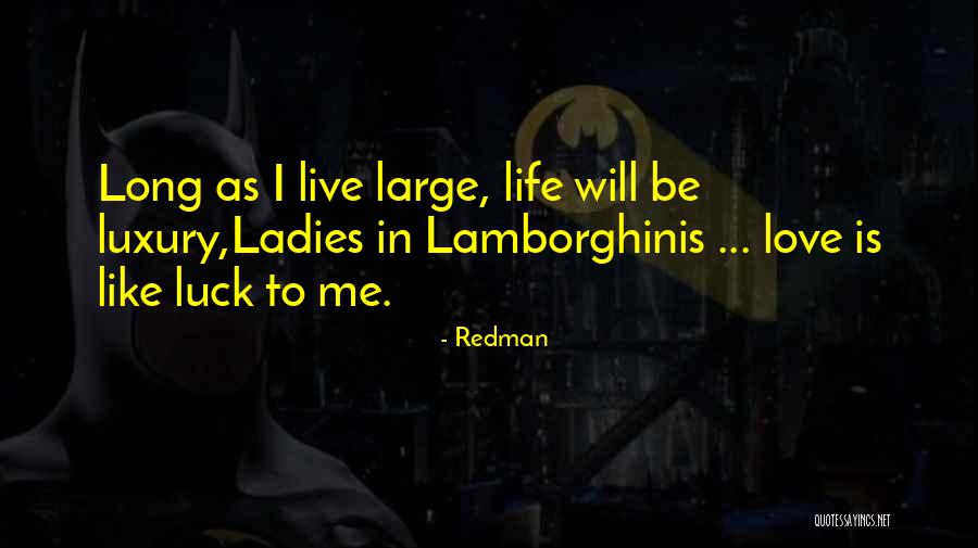 I Love Like Quotes By Redman