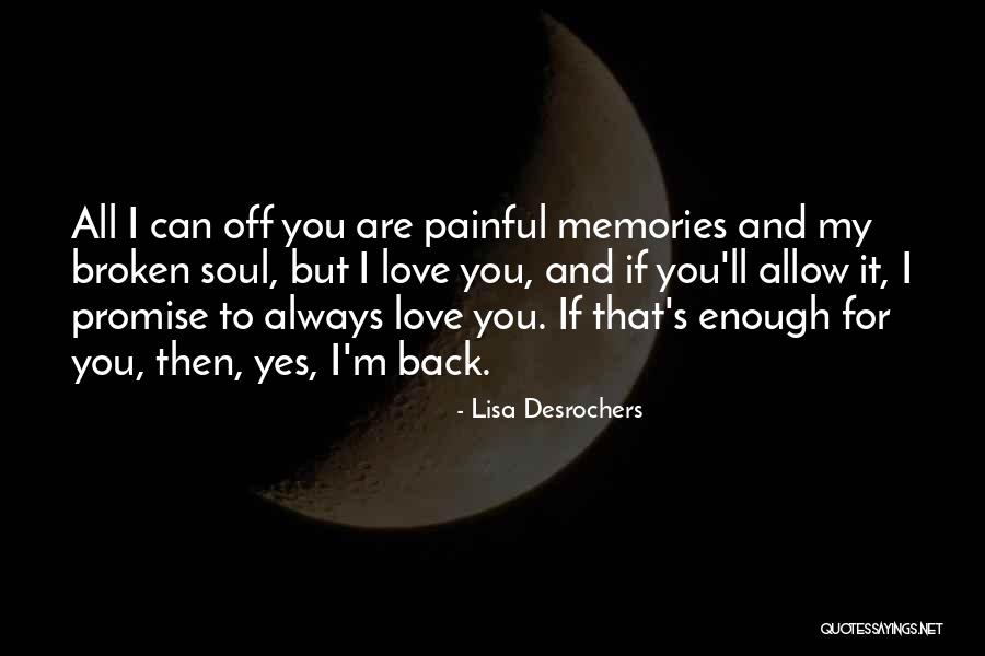 I Love Lisa Quotes By Lisa Desrochers I Love Lisa Quotes By Lisa Desrochers