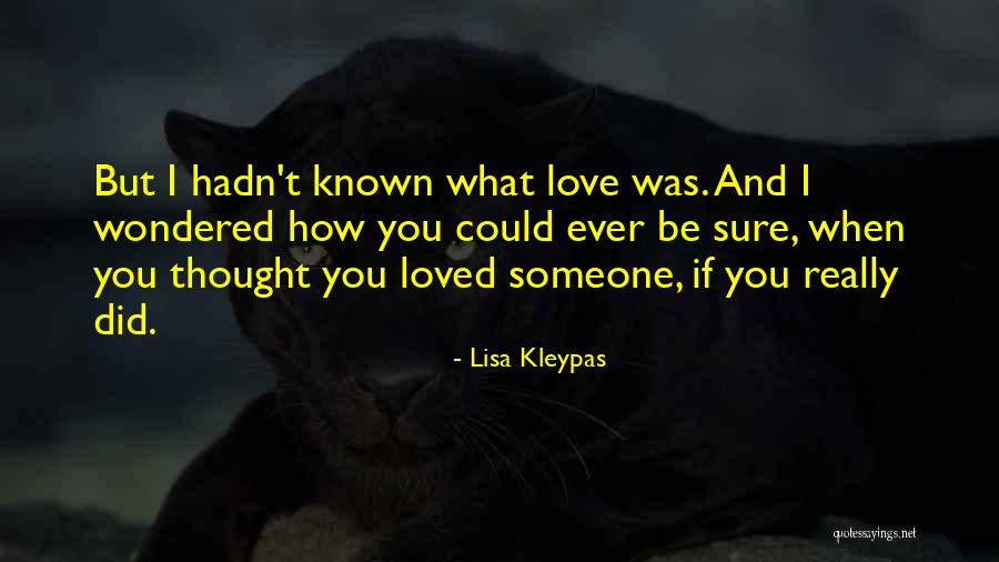 I Love Lisa Quotes By Lisa Kleypas I Love Lisa Quotes By Lisa Kleypas