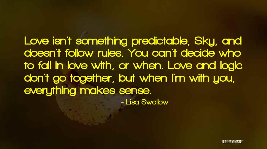 I Love Lisa Quotes By Lisa Swallow I Love Lisa Quotes By Lisa Swallow