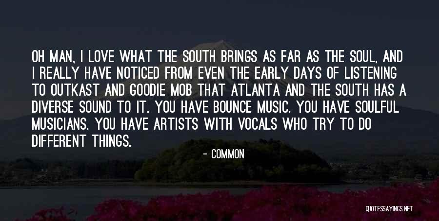 I Love Listening To You Quotes By Common I Love Listening To You Quotes By Common