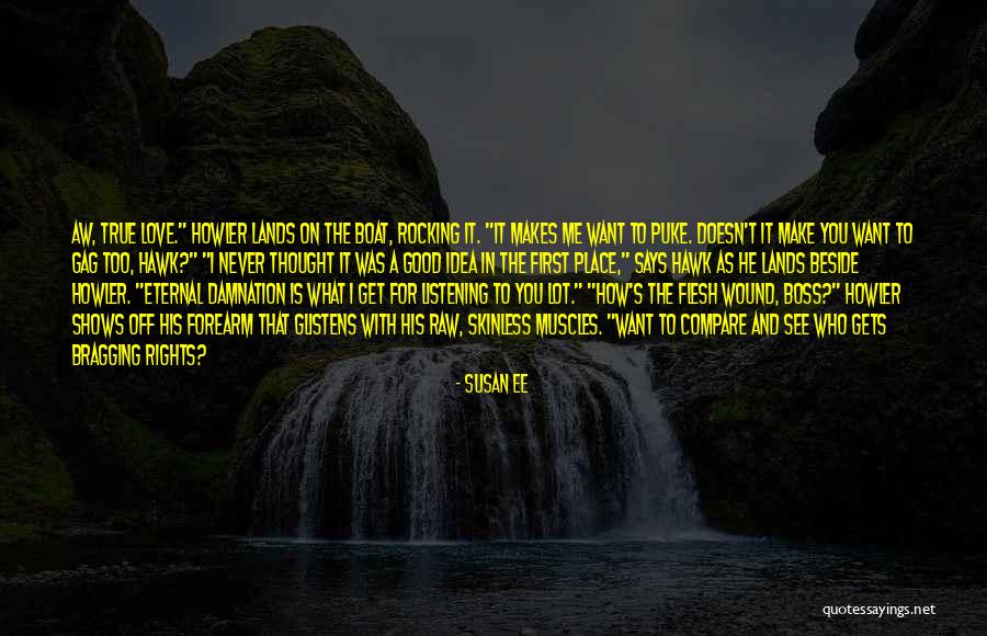 I Love Listening To You Quotes By Susan Ee I Love Listening To You Quotes By Susan Ee
