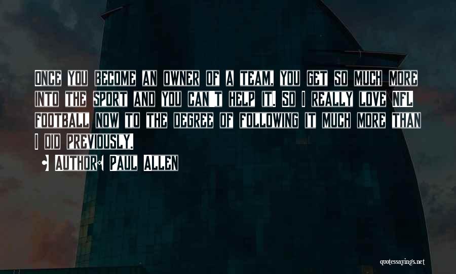 I Love More Than Quotes By Paul Allen