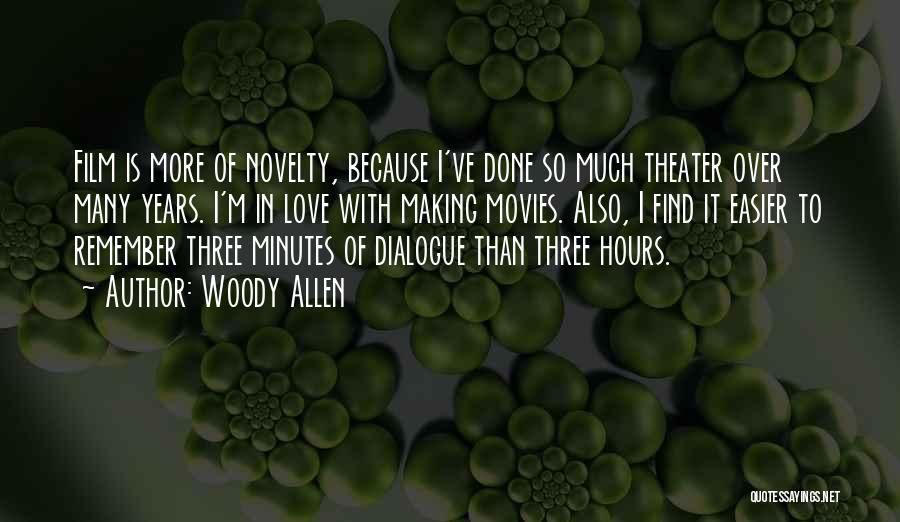 I Love More Than Quotes By Woody Allen