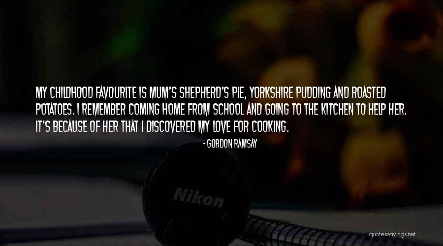 I Love Mum Quotes By Gordon Ramsay I Love Mum Quotes By Gordon Ramsay