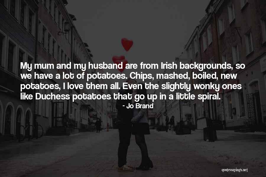 I Love Mum Quotes By Jo Brand I Love Mum Quotes By Jo Brand