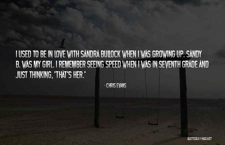I Love My B.f Quotes By Chris Evans I Love My B.f Quotes By Chris Evans