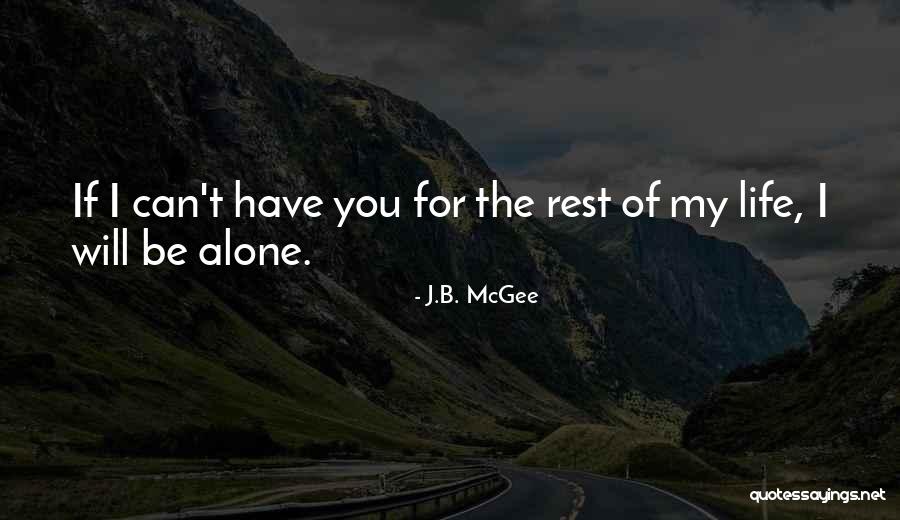 I Love My B.f Quotes By J.B. McGee I Love My B.f Quotes By J.B. McGee