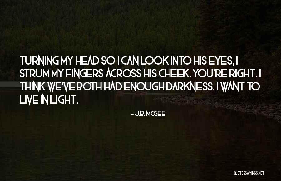 I Love My B.f Quotes By J.B. McGee I Love My B.f Quotes By J.B. McGee