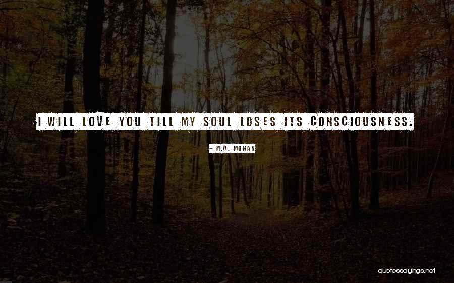 I Love My B.f Quotes By M.B. Mohan I Love My B.f Quotes By M.B. Mohan