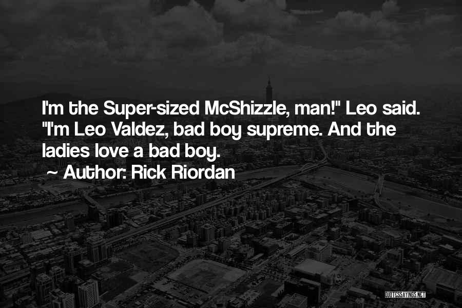 I Love My Bad Boy Quotes By Rick Riordan