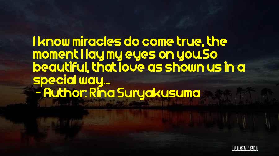 I Love My Beautiful Eyes Quotes By Rina Suryakusuma