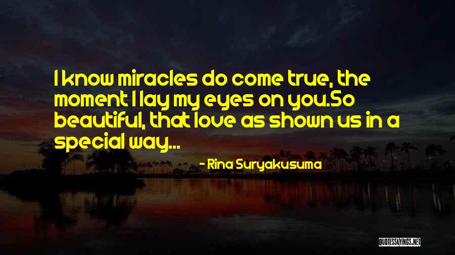 I Love My Beautiful Eyes Quotes By Rina Suryakusuma