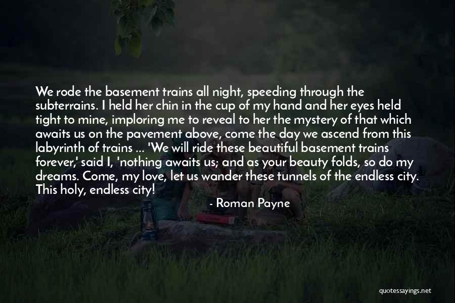 I Love My Beautiful Eyes Quotes By Roman Payne