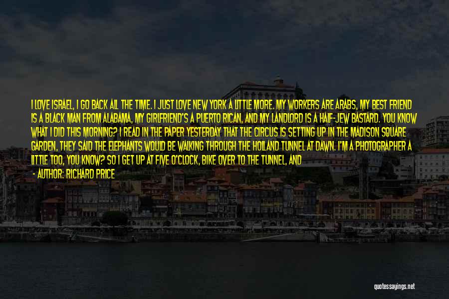 I Love My Best Friend Quotes By Richard Price I Love My Best Friend Quotes By Richard Price
