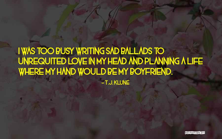 I Love My Boyfriend Quotes By T.J. Klune I Love My Boyfriend Quotes By T.J. Klune