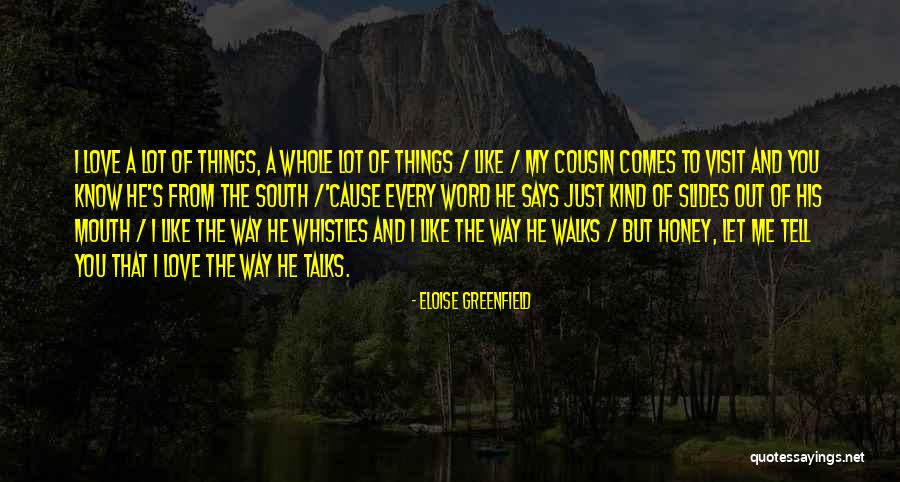 I Love My Cousin Quotes By Eloise Greenfield I Love My Cousin Quotes By Eloise Greenfield