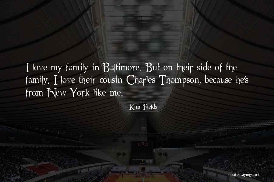 I Love My Cousin Quotes By Kim Fields I Love My Cousin Quotes By Kim Fields