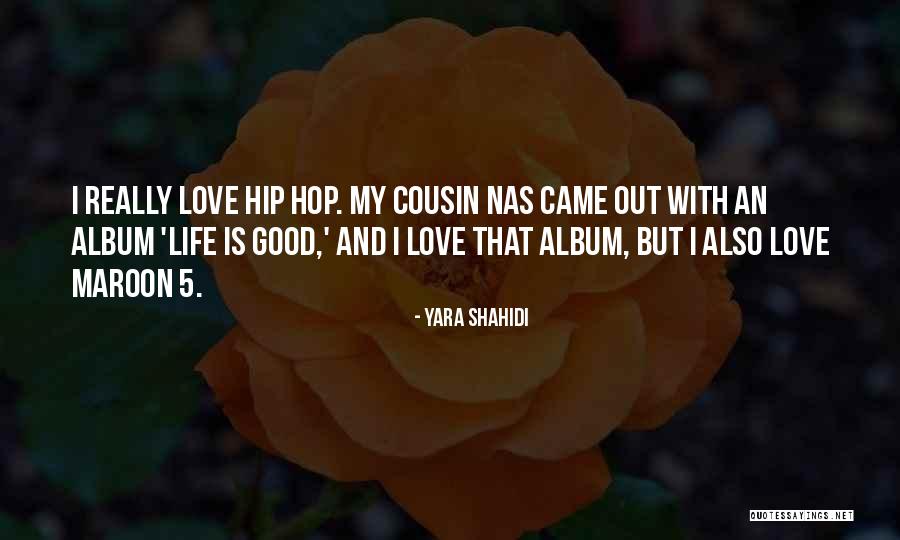 I Love My Cousin Quotes By Yara Shahidi I Love My Cousin Quotes By Yara Shahidi