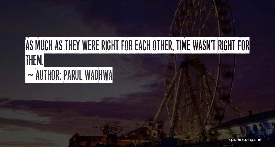 I Love My Delhi Quotes By Parul Wadhwa