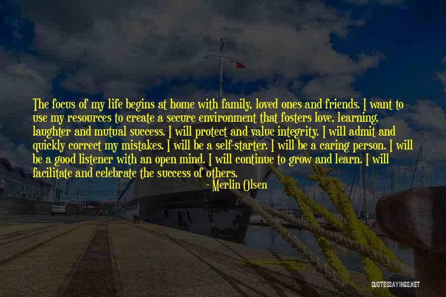 I Love My Family And Friends Quotes By Merlin Olsen