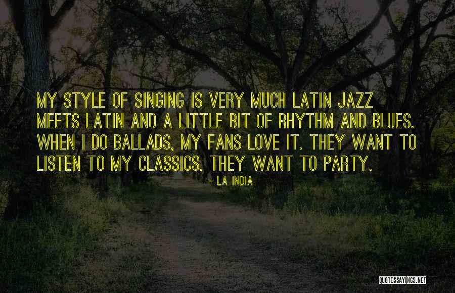 I Love My Fans Quotes By La India I Love My Fans Quotes By La India