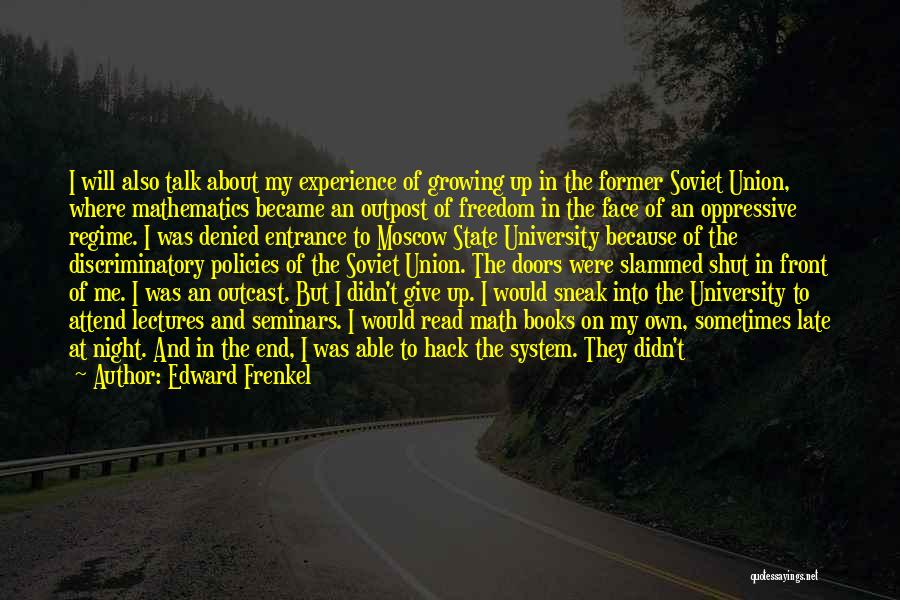 I Love My Freedom Quotes By Edward Frenkel
