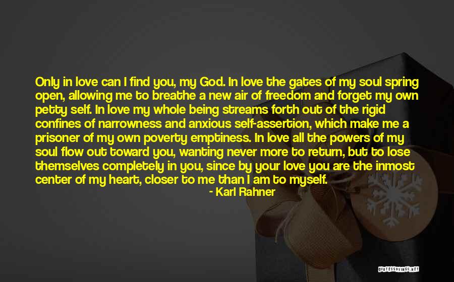 I Love My Freedom Quotes By Karl Rahner I Love My Freedom Quotes By Karl Rahner