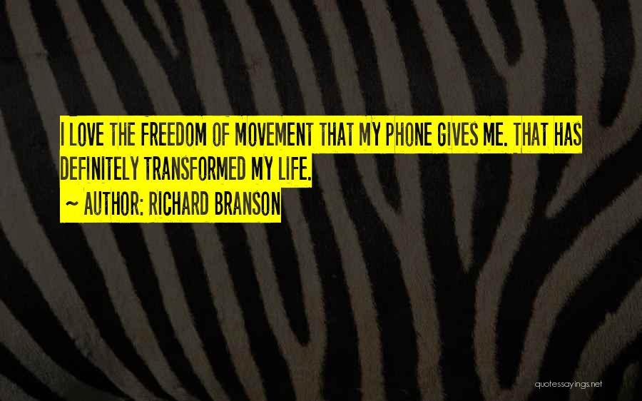 I Love My Freedom Quotes By Richard Branson