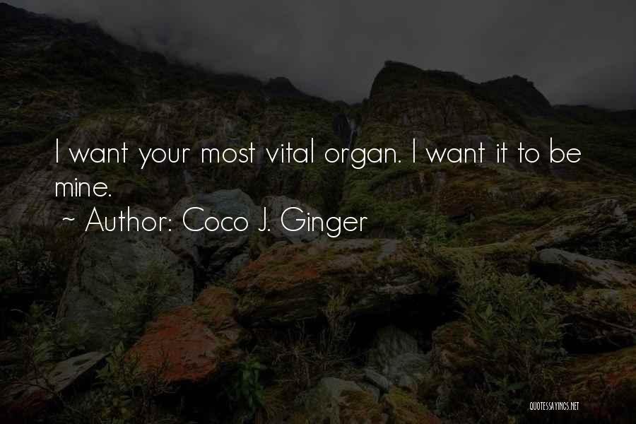 I Love My Ginger Quotes By Coco J. Ginger