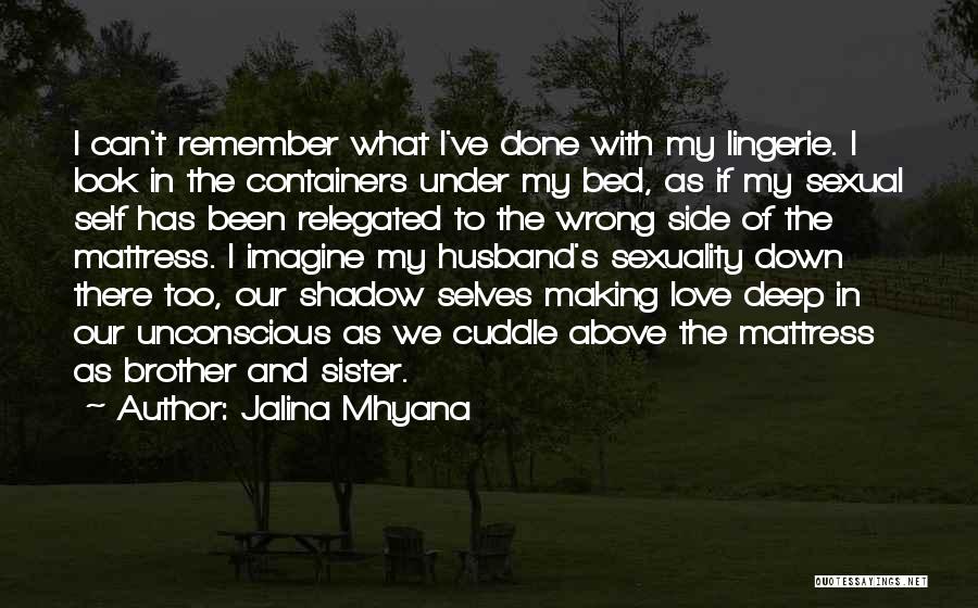 I Love My Husband Quotes By Jalina Mhyana