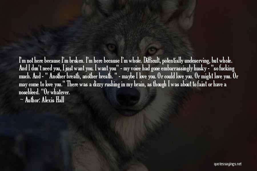 I Love My Husky Quotes By Alexis Hall