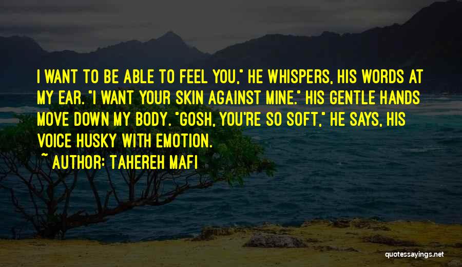 I Love My Husky Quotes By Tahereh Mafi