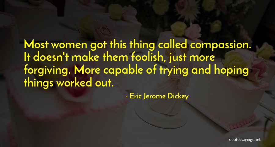 I Love My Jerome Quotes By Eric Jerome Dickey I Love My Jerome Quotes By Eric Jerome Dickey