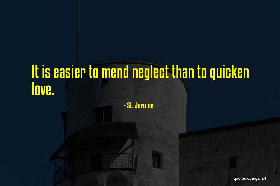 I Love My Jerome Quotes By St. Jerome I Love My Jerome Quotes By St. Jerome