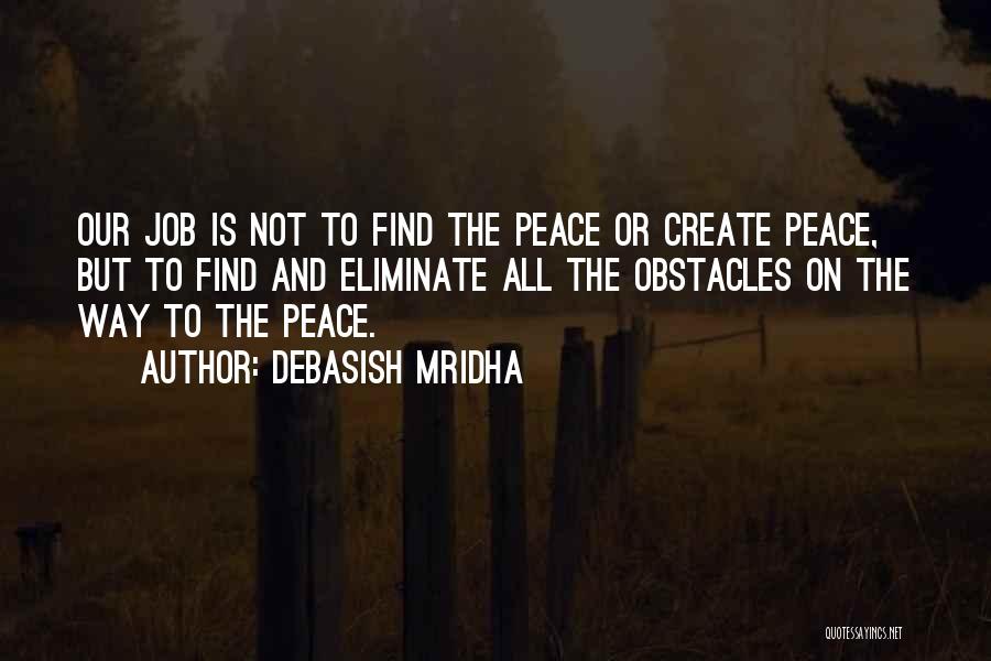 I Love My Job Inspirational Quotes By Debasish Mridha