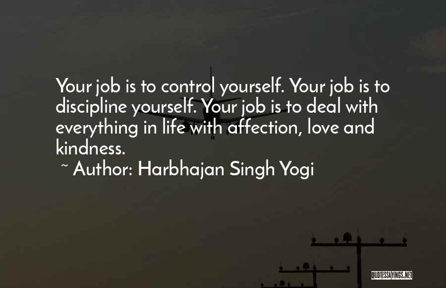 I Love My Job Inspirational Quotes By Harbhajan Singh Yogi