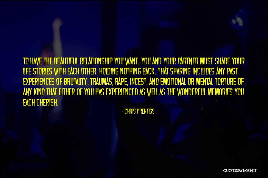 I Love My Life Partner Quotes By Chris Prentiss I Love My Life Partner Quotes By Chris Prentiss