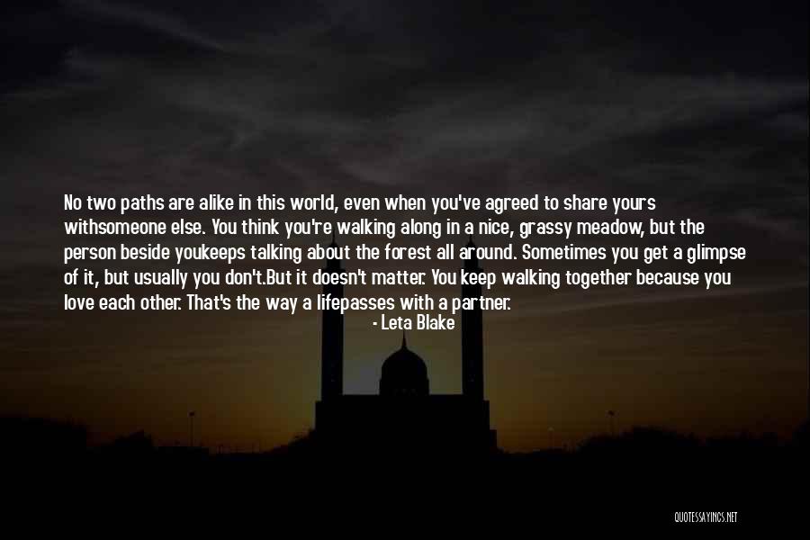I Love My Life Partner Quotes By Leta Blake I Love My Life Partner Quotes By Leta Blake