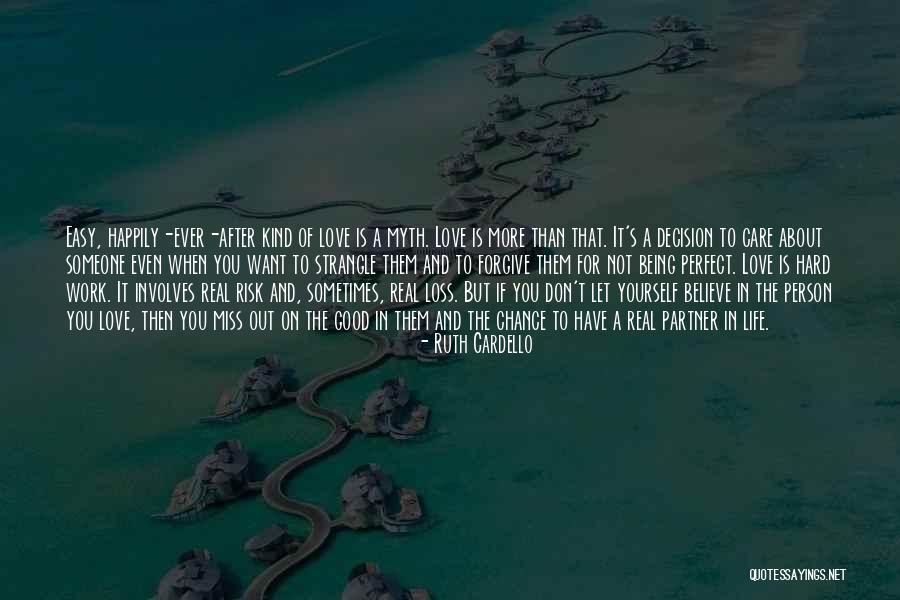 I Love My Life Partner Quotes By Ruth Cardello I Love My Life Partner Quotes By Ruth Cardello