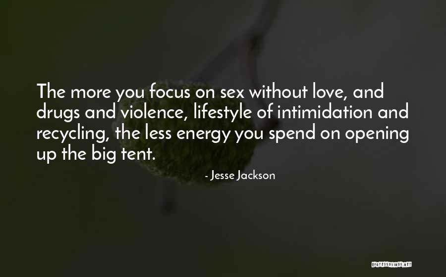 I Love My Lifestyle Quotes By Jesse Jackson