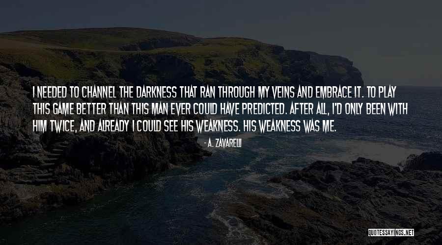 I Love My Man Quotes By A. Zavarelli I Love My Man Quotes By A. Zavarelli