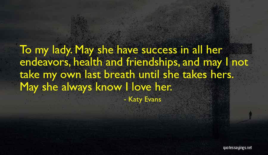 I Love My Man Quotes By Katy Evans