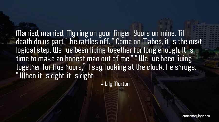 I Love My Man Quotes By Lily Morton