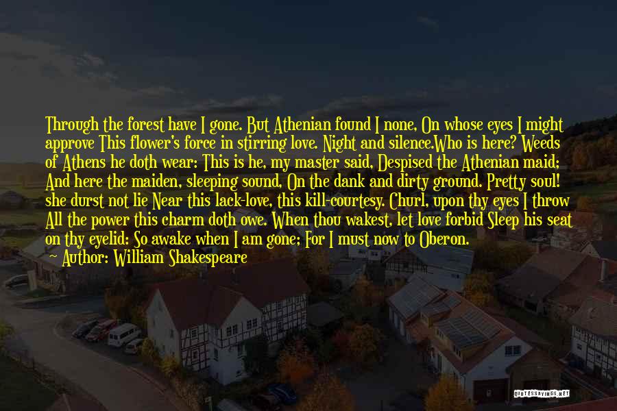 I Love My Master Quotes By William Shakespeare